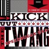 Kick Out the Twang