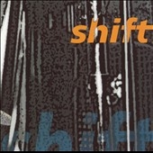 Shift