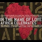 In The Name Of Love : Africa Celebrates U2
