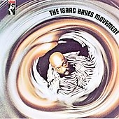 The Isaac Hayes Movement (3rd Album)