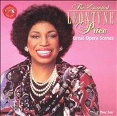 The Essential Leontyne Price - Great Opera Scenes