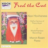 Hovhaness: Fred the Cat / Marvin Rosen