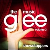 Glee : The Music Vol. 3 Showstoppers