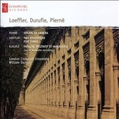 Pierne: Sonata da Camera Op.48; Loeffler: Two Rhapsodies; Durufle: Prelude, Recitatif et Variations Op.3, etc