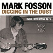 Digging In The Dust : Home Recordings 1976