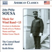 John Philip Sousa: Music for Wind Band, Vol. 13