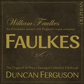 TOWER RECORDS ONLINE㤨֥󥫥󡦥ե/Faulkes Organ Works - An Edwardian Concert with England's Organ Composer[DCD34148]פβǤʤ2,711ߤˤʤޤ