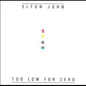 Elton John/Too Low For Zero[5707084]