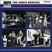 The Early Beatles Repertoire 1960-61