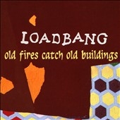 Old Fires Catch Old Buildings Old Fires Catch Old Buildings