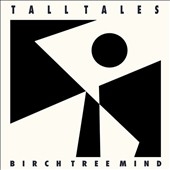 TOWER RECORDS ONLINE㤨Tall Tales (Stockholm/Birch Tree of Mind[PROP1741]פβǤʤ3,590ߤˤʤޤ