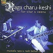 Rash Behari Datta/Mustafa Raza/Raga Charu-Keshi For Sitar & Veena[ARM21972]