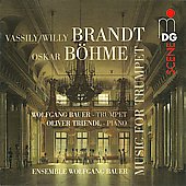 ブラント&ベーメ: トランペット作品集 ブラント&ベーメ: トランペット作品集