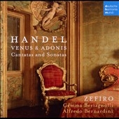 Handel Venus & Adonis - Cantatas & Sonatas / Zefiro Ensemble, Alfredo Bernardini, etc