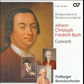 J.C.F.Bach: Concerti / Gottfried von der Goltz, Freiburger Barockorchester, etc
