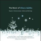 The Music of Viktors Bastiks - Christmas Cantata The Music of Viktors Bastiks - Christmas Cantata