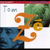 Best Of Tom Ze: Brazil Classics 4, The