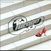 Chicago/If You Leave Me Now (and Other Hits)[CD530463]