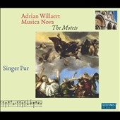 Adrian Willaert: Musica Nova - The Motets