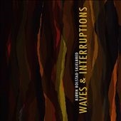 Bjorn Bolstad Skjelbred: Waves & Interruptions Bjorn Bolstad Skjelbred: Waves & Interruptions