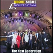 Muscle Shoals: The River That Sings Live: The Next Generation