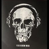 You Know Who You Know Who