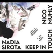 Nico Muhly: Keep in Touch