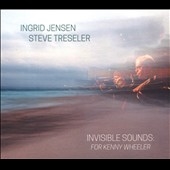 Invisible Sounds (For Kenny Wheeler)