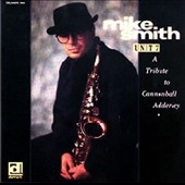 Unit 7: A Tribute To Cannonball Adderly