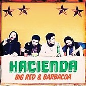 Big Red And Barbacoa