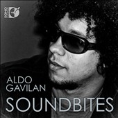 Aldo Gavilan: Soundbites Aldo Gavilan: Soundbites