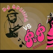 DJ Spinna/DJ Spinna VS P&P Records