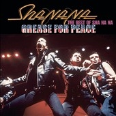 Grease for Peace: The Best of Sha Na Na