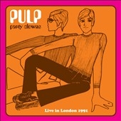 Pulp/Party Clowns  Live In London 1991[FLOATM6180]