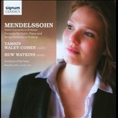 メンデルスゾーン: ヴァイオリン協奏曲ニ短調/ヴァイオリンとピアノのための二重協奏曲ニ短調 メンデルスゾーン: ヴァイオリン協奏曲ニ短調/ヴァイオリンとピアノのための二重協奏曲ニ短調