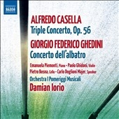 ߥ󎥥ꥪ/Alfredo Casella Triple Concerto Giorgio Federico Ghedini Concerto dell'Albatro[8573180]