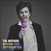 Tig Notaro/Boyish Girl Interrupted＜限定盤＞