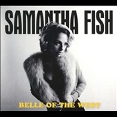 Samantha Fish/Belle of the West[RF12482]