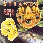 Deep Cuts/ Burning For You