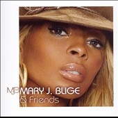Mary J. Blige & Friends 