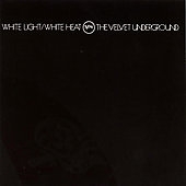 White Light/White Heat [LP] [LP]