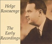 Helge Roswaenge - The Early Recordings Helge Roswaenge - The Early Recordings