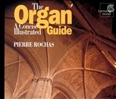 Discovery Series - The Organ - A Concise Illustrated Guide