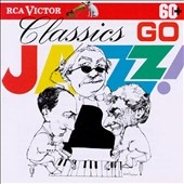 Classics Go Jazz!
