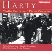 Harty: Violin & Piano Concertos / Holmes, Binns, Thomson
