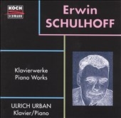 Schulhoff: Piano Works / Ulrich Urban Schulhoff: Piano Works / Ulrich Urban