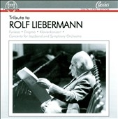 Liebermann: Furioso, Enigma, Piano Concerto, etc