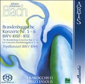 J.S.BACH:BRANDENBURG CONCERTO NO.5/6/CONCERTO FOR FLUTE, VIOLIN & CEMBALO BWV.1044 :DIEGO FASOLIS(cond)/I BAROCCHISTI