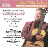Villa-Lobos: Complete Works for Guitar Vol 1 / Korhonen