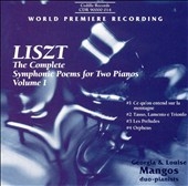 Liszt: Symphonic Poems for 2 Pianos Vol 1 / Mangos Duo Liszt: Symphonic Poems for 2 Pianos Vol 1 / Mangos Duo